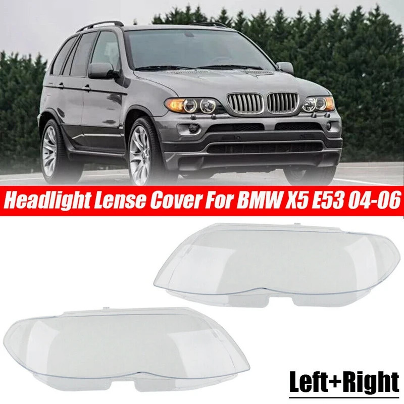 

1 пара для-BMW X5 E53 2004-2006 крышка объектива автомобильной фары, сменный абажур для фары, стеклянный корпус (слева + справа)