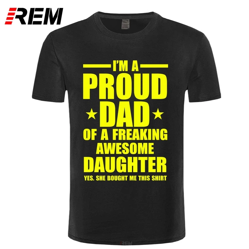Летние смешные футболки REM с надписью я гордый папа страшного потрясающего
