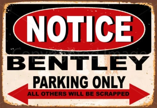 

Метка Bentley, только для парковки, металлический жестяной знак, плакат, настенный налет