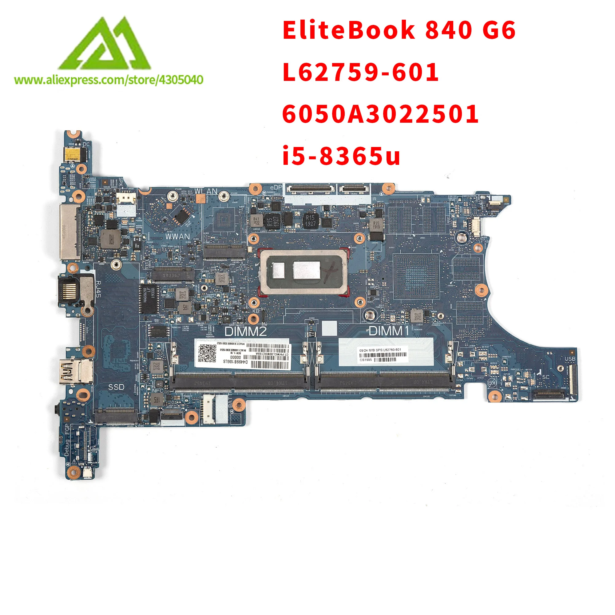 

Laptop Motherboard For HP EliteBook 840 G6 Laptop L62759-601 6050A3022501-MB-A01 With i5-8365u CPU DDR4 Fully Tested