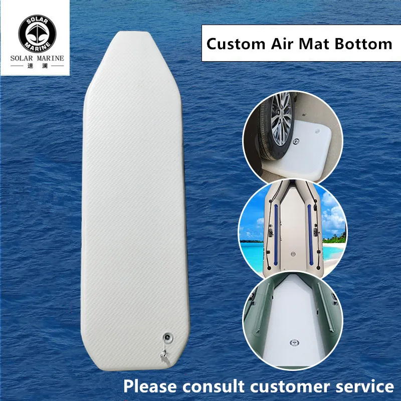 

Solar Marine Ship Bottom Customization Customizable Sup Board Inflatable Air Mat Floor For Boat Rowing Kayak