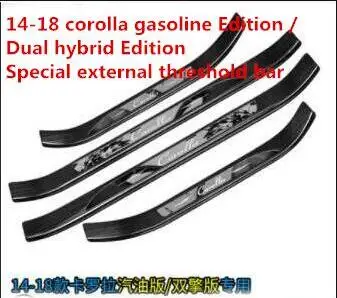 outside Для TOYOTA corolla порог 14-18 corolla двойной двигатель Добро пожаловать педали модификации аксессуары - Цвет: outside
