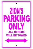 zions parking only all others will be towed name caution warning notice aluminum metal sign