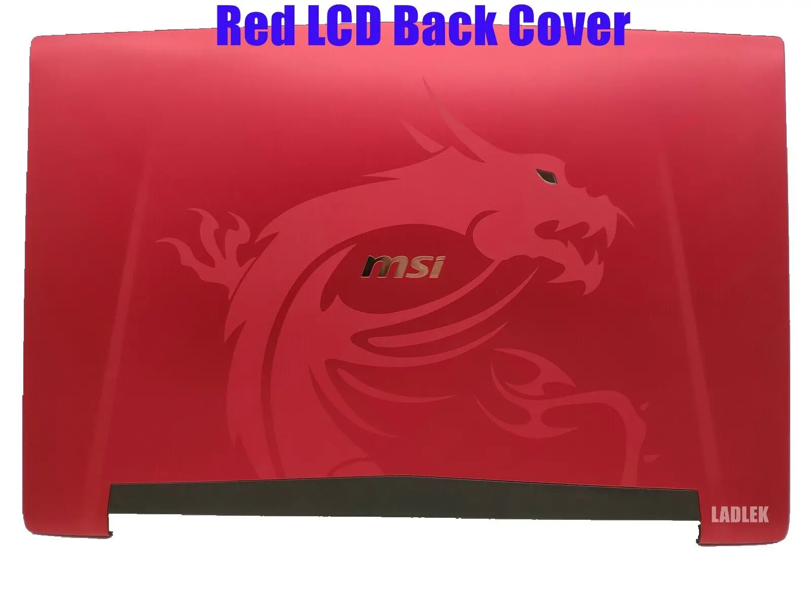 Красная задняя крышка ЖК-дисплея для MSI GT72VR 7RE/GT72VR 7RE/GT72S 6QF Dominator Dragon - купить по
