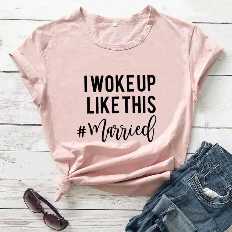 I Woke Up Like This # Мужская забавная хлопковая футболка только что замужняя свадебный