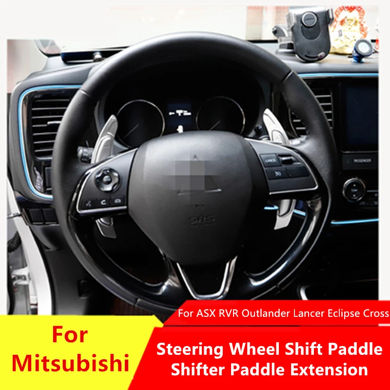 

Car Steering Wheel Shift Paddle For Mitsubishi ASX RVR Outlander Lancer Eclipse Cross Shifter Extension Cover 20162017 2018 2019