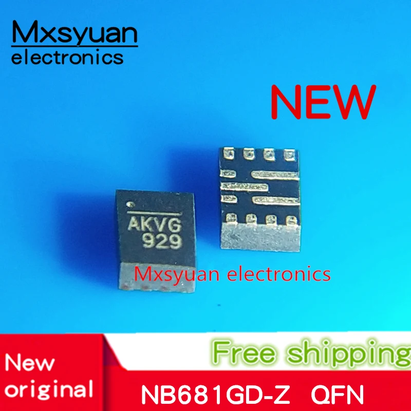 

5PCS~50pcs/LOT NB681GD-Z NB681GD AKVG AKAH AKAF AKVE AK** QFN New Original
