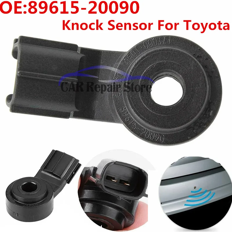 

Original Engine Knock Sensor For Toyota Corolla Matrix Camry Sienna Tacoma Prius 89615-20090 89615-06010 8961520090 Auto Part