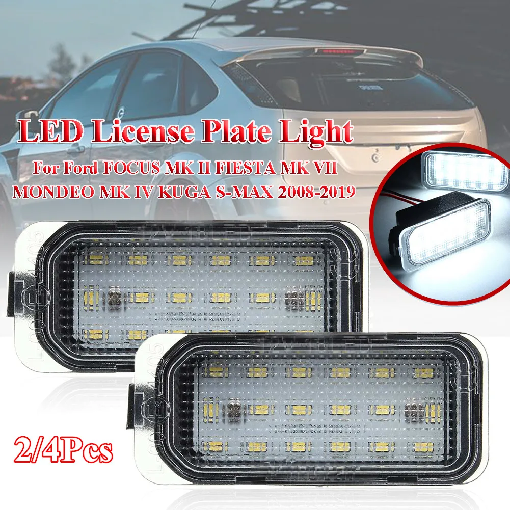 

Super!! 2/4Pcs LED Number License Plate Light for Ford FOCUS MK II FIESTA MK VII MONDEO MK IV KUGA S-MAX 2008-2019
