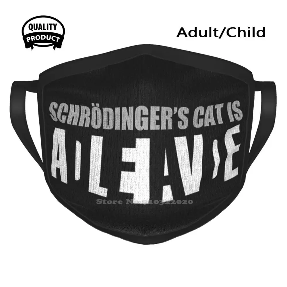 

Schrödinger'S Cat Is Adleiavde Windproof Sport Mouth Mask Schrodinger Cat Physics Quantum Dead Alive Half Life Poison Kitty
