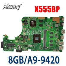 NEW AKEMY X555QG Laptop Motherboard for ASUS X555Q X555B X555BP K555B A555B K555Q original Mainboard 8GB-RAM A9-CPU R5-M420