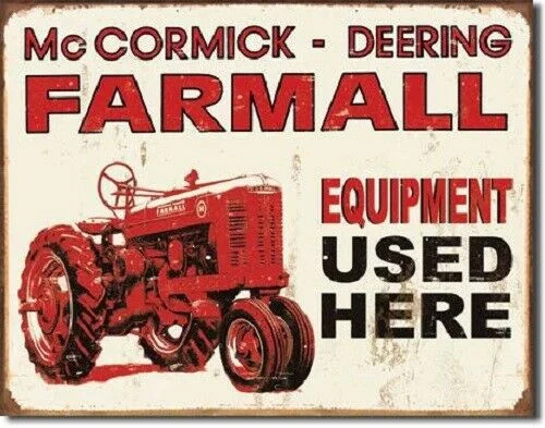 

New Farmall Equipment Used Here Decorative Metal Tin Sign
