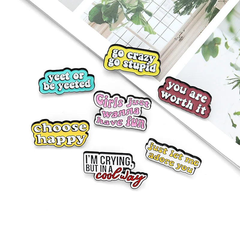 

Fun Quotes Enamel Pins Custom Choose Happy You Are Worth It Brooches Dialog Badge Denim Shirt Lapel Pin Bag Jewelry Gift