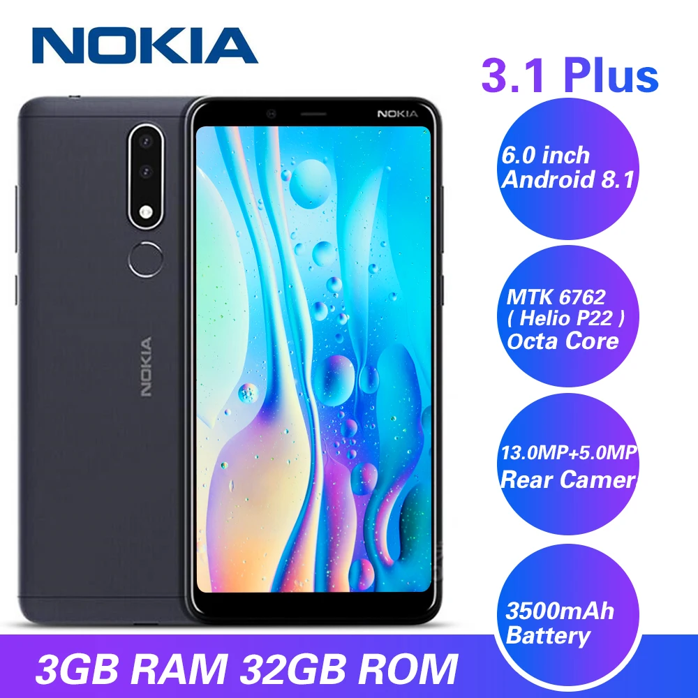 Оригинальный смартфон Nokia 3 1 Plus 4G 6 0 ''Android 8 MTK 6762 Octa Core + 32 ГБ rom 13 МП 5 Мп задняя