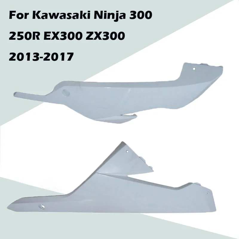 

For Kawasaki Ninja 300 250R EX300 ZX300 2013-2017 Motorcycle Unpainted Bodywork Under Side Cover ABS Injection Fairing