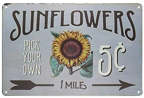 

Colorful Sunflowers Pick Own Vintage Retro Metal Tin Signs Wall Art Country Pallet Plaque Garden House Signs Size 8X12 Inches