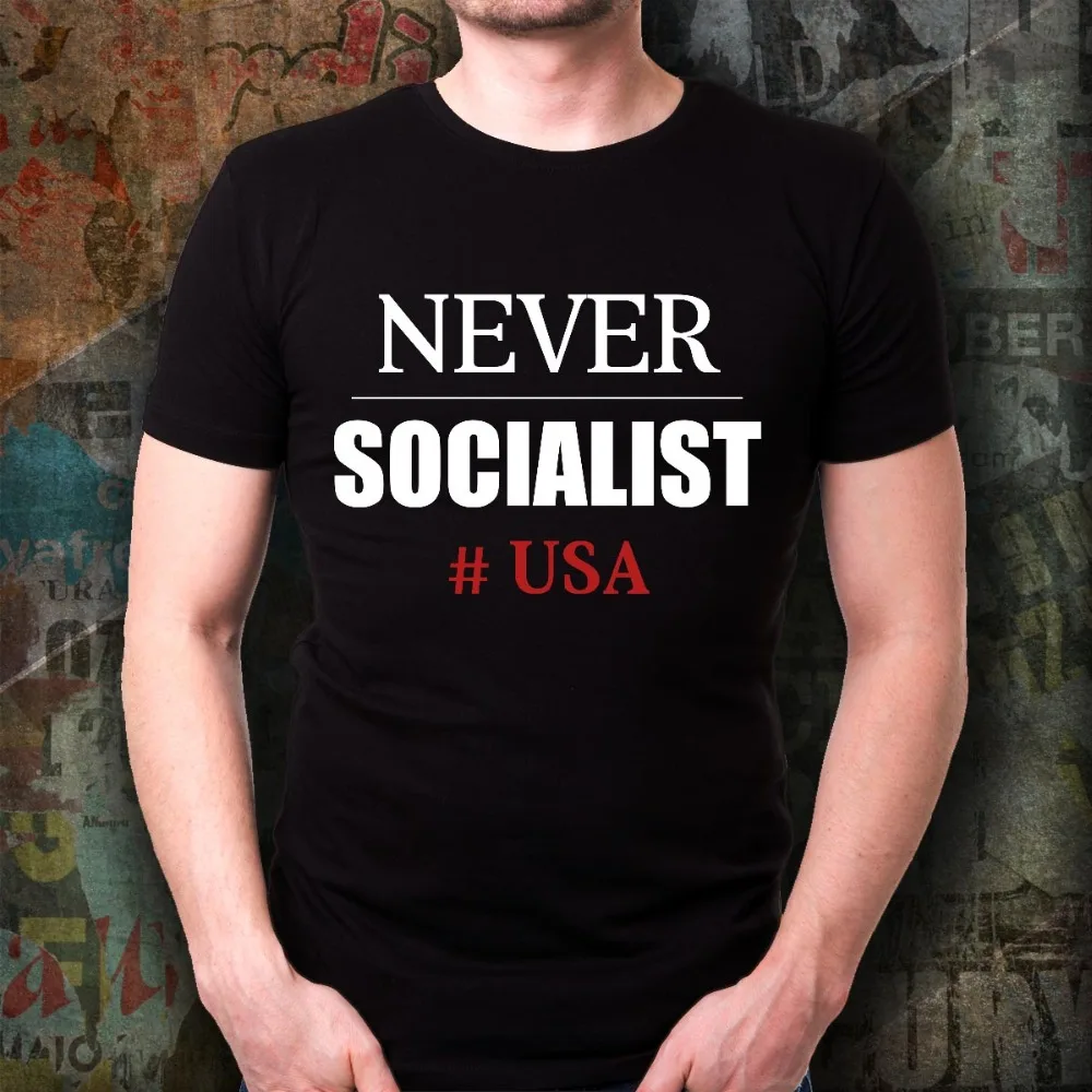 

Never Socialist T Shirt Anti Socialism Political Patriotic Tee Usa for Trump 2020 New Fashion Brand Round Neck Man Print T-Shirt