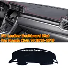 Противоскользящий чехол для приборной панели автомобиля, из ПУ кожи, для Honda Civic 10 2016-2019