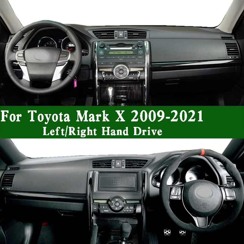 

For Toyota Reiz Mark X GRX13 GRX131 X132 X133 X130 GRMN 2009-2021 Dashmat Dashboard Cover Sunscreen Pad Anti-Dirt Dash Mat