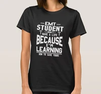 emt student i dont have a life so i can save your womens t shirt