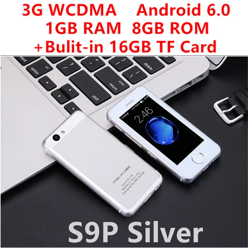 S9P Silver 16GB Маленький смартфон Melrose S9P ультратонкий мини мобильный телефон MT6580A/X четырехъядерный 1 ГБ 8 ГБ Android 6,0 мобильный телефон S9 PLUS S9X - Цвет: S9P Silver 16GB
