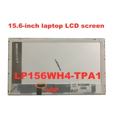 15.6-inch Laptop lcd screen matrix B156XTN02.6 N156BGE-E11 LTN156AT08 LP156WH4-TPA1 B156XTN01.0 B156XW02 V.5 eDP