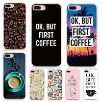 for zte blade v9 v10 vita a7 a5 a3 2019 l8 n3 a530 a606 silicone case print ok but first coffee cover coque shell phone cases
