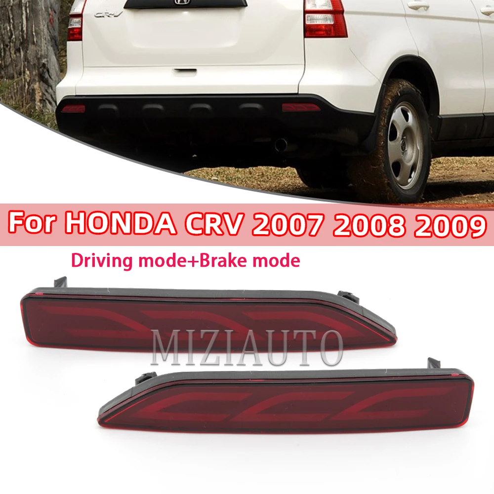 

LED Rear Bumper Light For Honda CRV 2007 2008 2009 Tail Reflector Stop Brake Turn Signal Warning Fog Lamp Car Styling Accessory