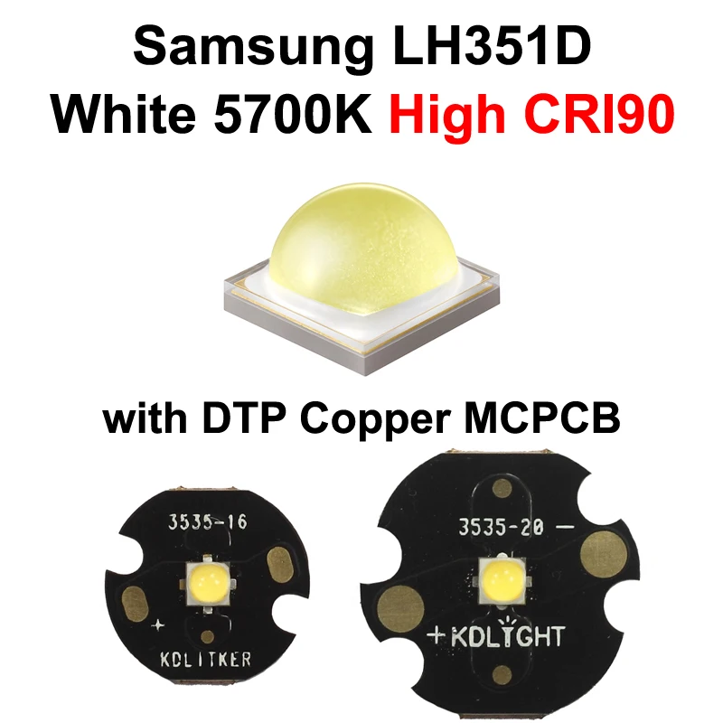 Samsung LH351D Белый светодиодный излучатель 5700K CRI90 (SPHWHTL3DA0GF4QTW6) с KDLITKER 16 мм/20 мм DTP медная
