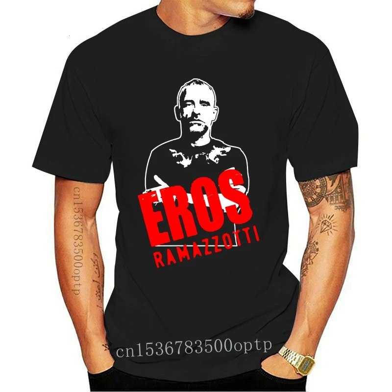 

New T-SHIRT EROS RAMAZZOTTI music rock vasco pausini ligabue Cool Casual pride t shirt men Unisex 2021 Fashion tshirt Loose Siz