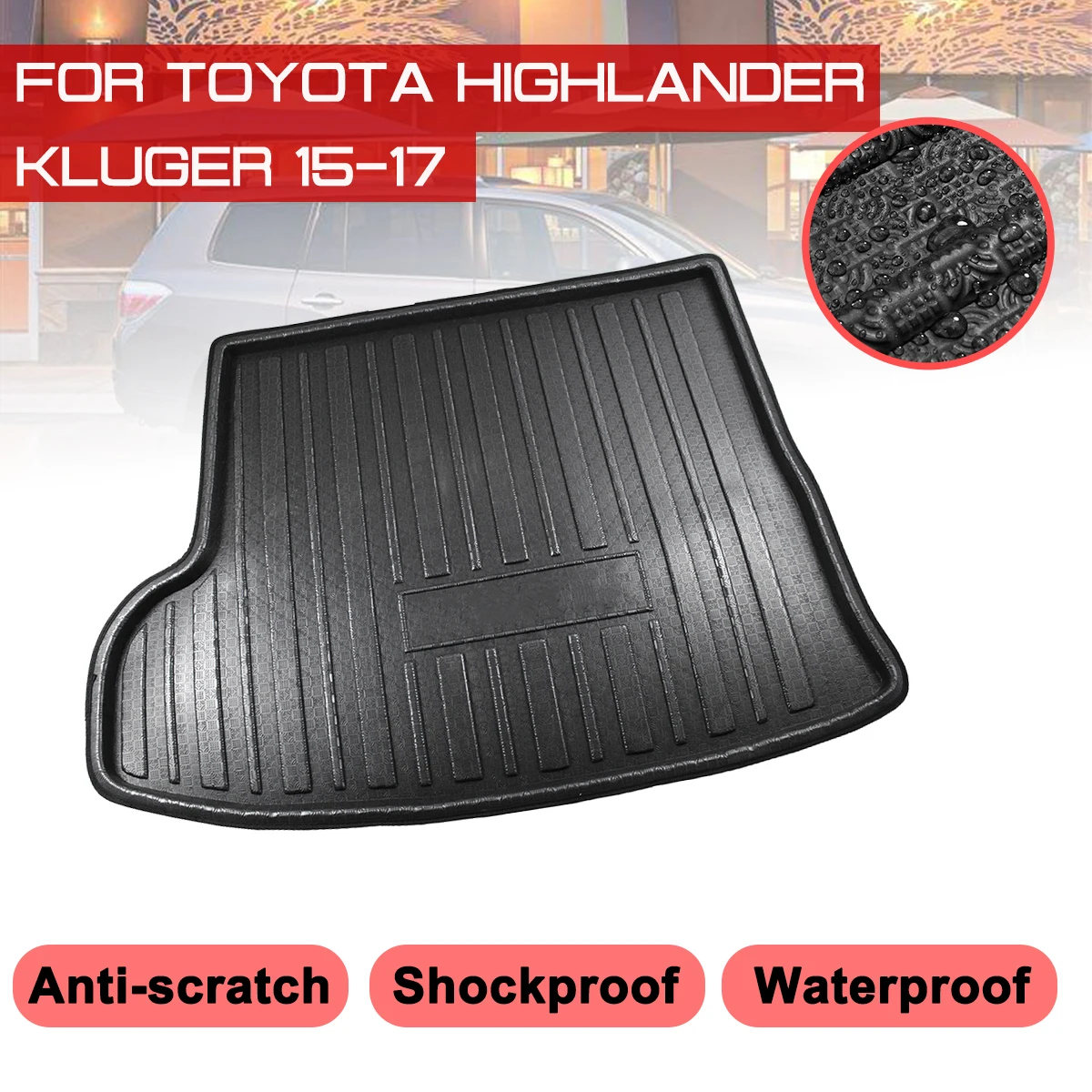 

Car Rear Trunk Boot Mat For Toyota Highlander Kluger 2015-2017 Waterproof Floor Mats Carpet Anti Mud Tray Cargo Liner