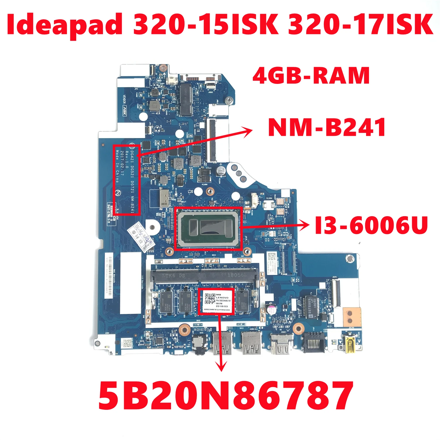 para Lenovo Ideapad 32015isk 320-17isk Laptop Motherboard Dg421 Dg521 Dg721 Nm-b241 com I36006u 4gb-ram 100% Testado 5b20n86787 Placa-mãe para notebook