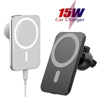 15w mag magnetic safe wireless charger holder vehicle air vent mount magnet wireless charging car phone stand for iphone 13 pro
