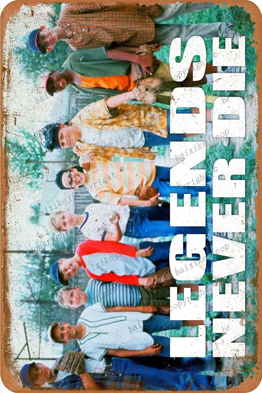 

The Sandlot Movie Legends Never Die Baseball Tin Sign Vintage Metal Sign Poster Home Wall Decor Cafe Bar Pub Club gift