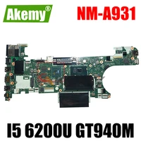 akemy ct470 nm a931 for lenovo thinkpad t470 notebook motherboard cpu i5 6200u gt940m 2g ddr4 100 test work