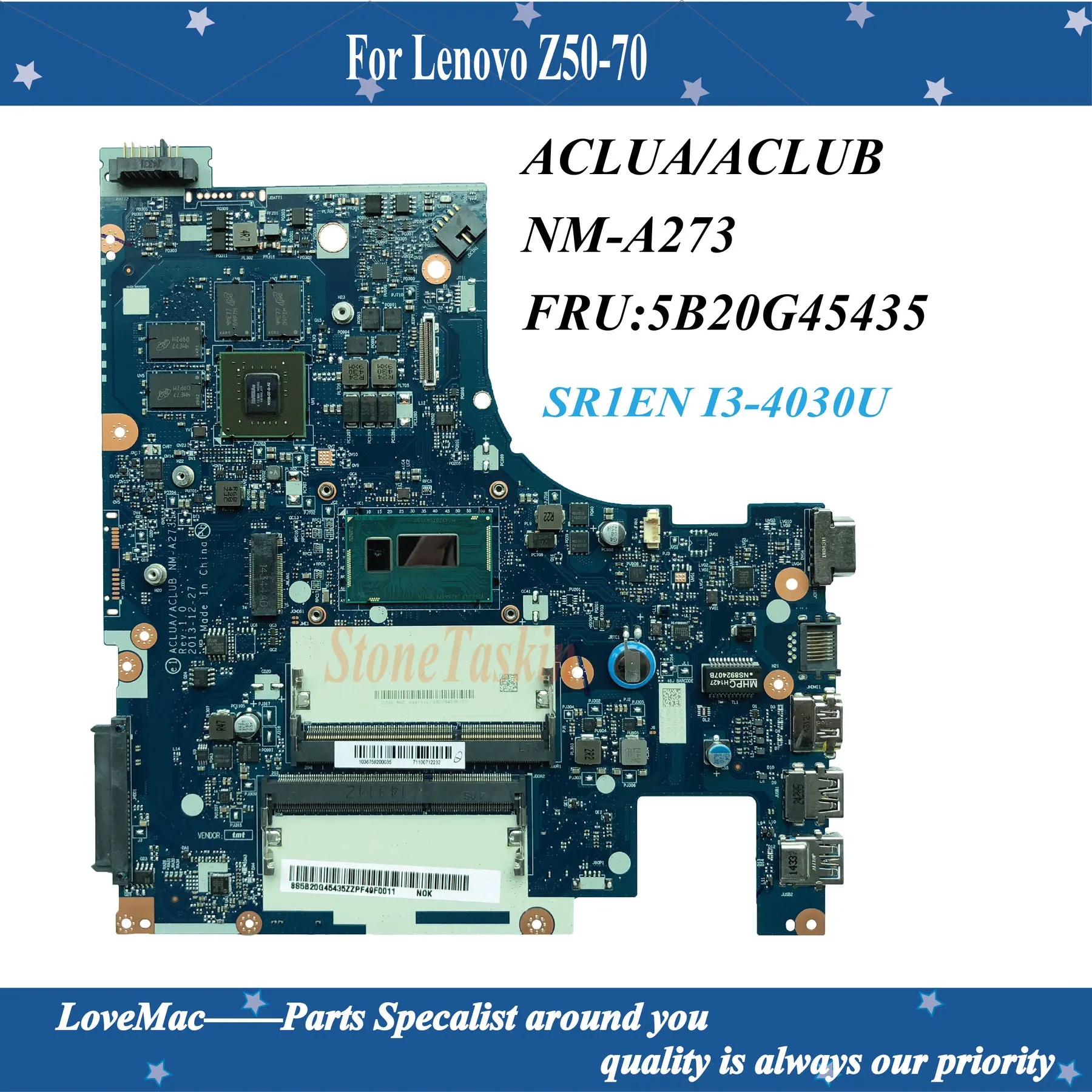 

High quality ACLUA/ACLUB NM-A273 for Lenovo Z50-70 Laptop Motherboard FRU:5B20G45435 SR1EN I3-4030U DDR3L 4GB 100% Fully Tested