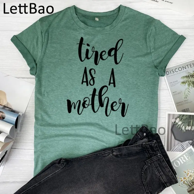 

Tired As A Mother Vintage Women T-Shirt Ulzzang Gothic T Shirt Tops Casual Tshirt Streetwear Casual Harajuku Tops T-shirts