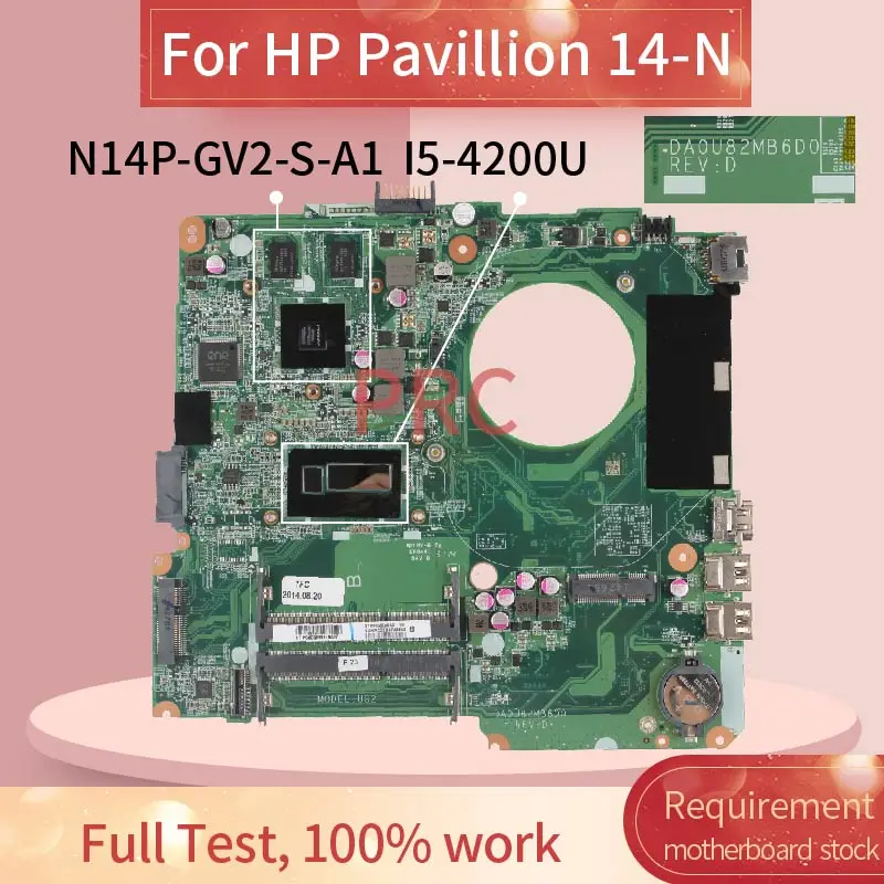 

DA0U82MB6D0 For HP Pavillion 14-N I5-4200U 740M 2GB Laptop motherboard SR170 N14P-GV2-S-A1 DDR3 Notebook Mainboard