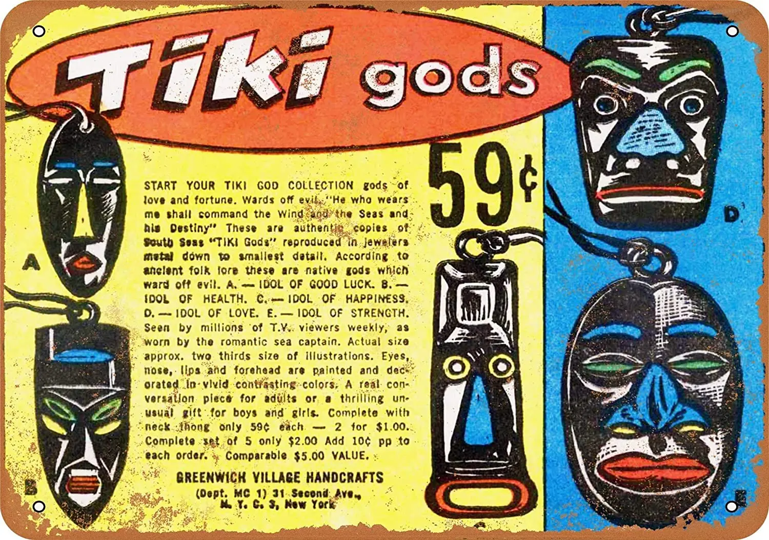 

inches Metal Vintage Funny Tin Sign 1968 Tiki Gods Amulets