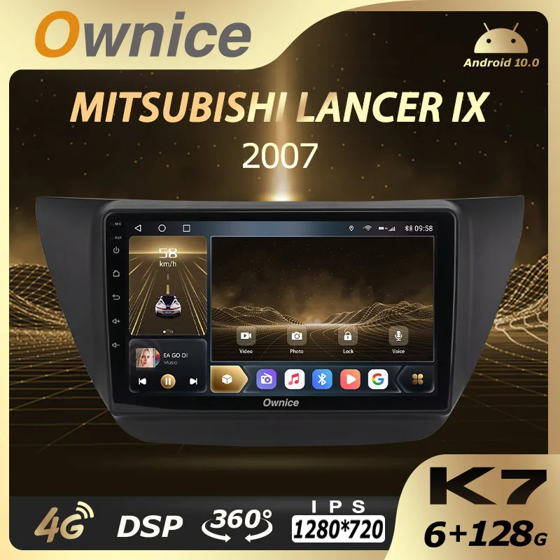 

Ownice K7 6G RAM 128 ROM Android 10.0 Car Autoradio for MITSUBISHI LANCER IX 2007 Audio Radio auto 4G LTE 5G Wifi Coaxial SPDIF