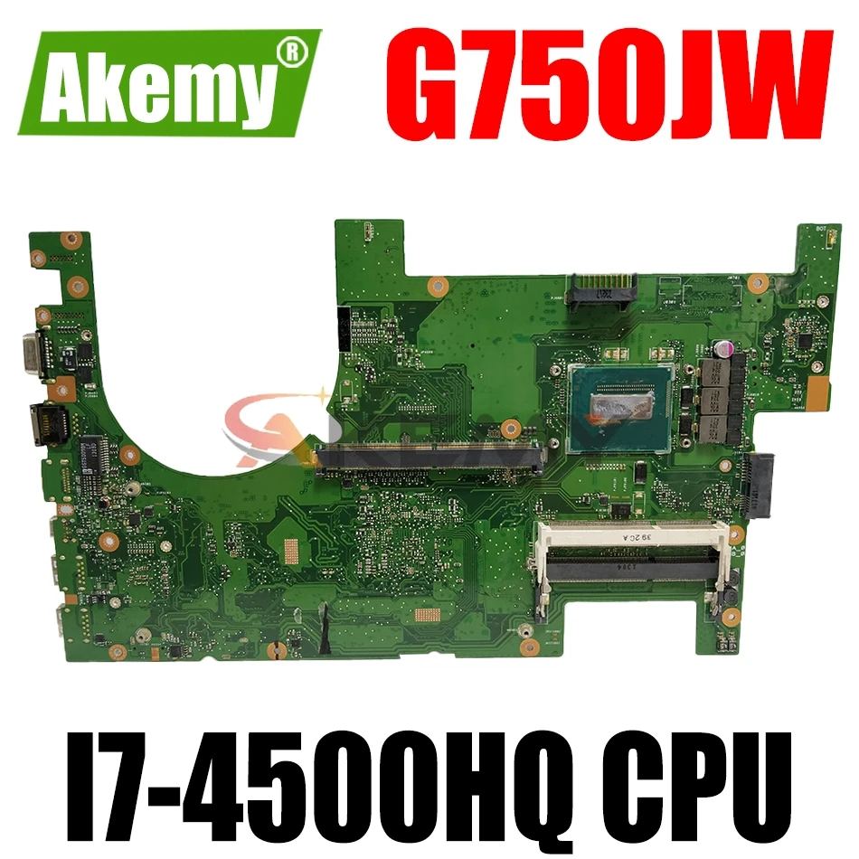 

AKEMY G750JW Laptop motherboard for ASUS ROG G750JW G750J original mainboard 2D I7-4500HQ