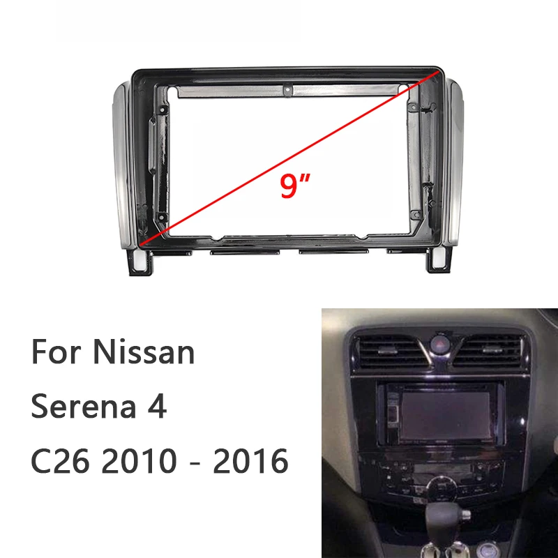 

9-дюймовый автомобильный радиоприемник для Nissan Серена 4 C26 2010-2016, видеопанель, аудиопроигрыватель, 2 Din рамка, монтажный комплект для приборно...