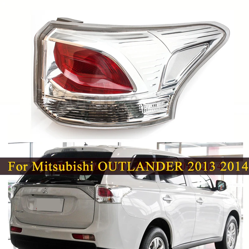 

Rear Stop Signal Rear Fog Warning Lamp For Mitsubishi OUTLANDER 2013 2014 2015 Tail Light Left/Right Car Accessories