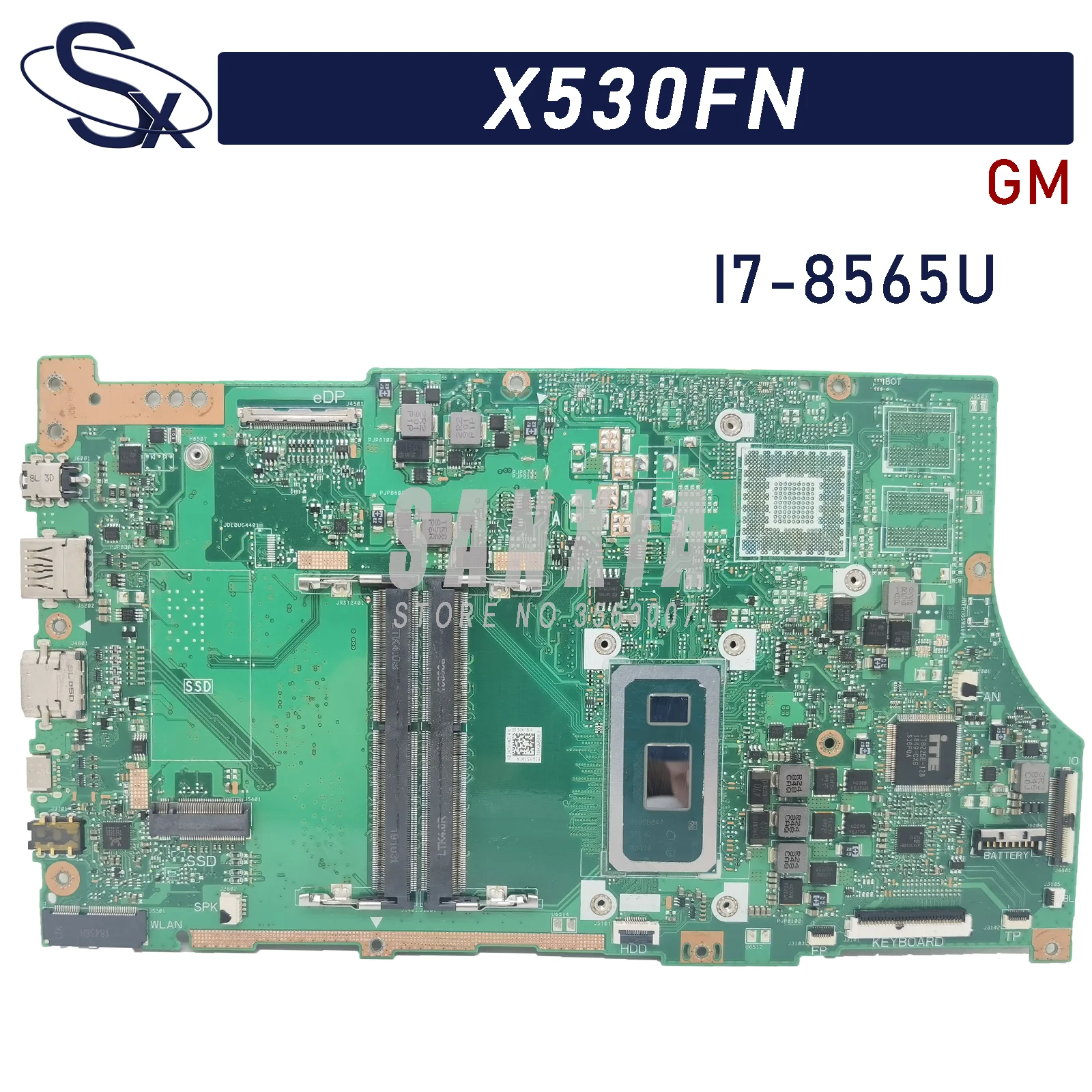 

KEFU X530FN is suitable for ASUS X530FN X530F S5300F X530FA laptop motherboard I7-8565U (GM) 100% test OK