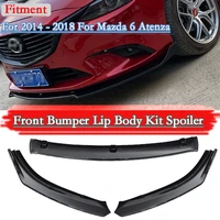 3pcs abs car body kit protector chin front bumper lip splitter spoiler diffuser for mazda 6 atenza 2014 2015 2016 2017 2018