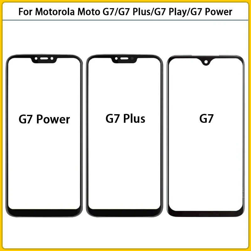 

10PCS New For Motorola Moto G7 Plus/G7 Play/G7 Power Touch Screen LCD Front Outer Touch Glass Panel G7 Touchscreen OCA Replace