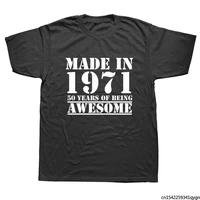 funny made in 1971 50 years of being awesome birthday print joke t shirt husband casual short sleeve t shirts men