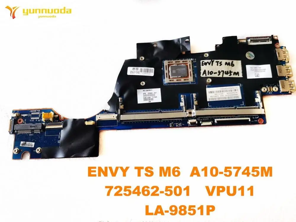 Оригинальная материнская плата для ноутбука HP ENVY M6 TS A10-5745M 725462-501 VPU11 LA-9851P