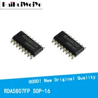 10pcslot rda5807fp rda5807 5807fp sop16 sop sop 16 smd new original good quality chipset
