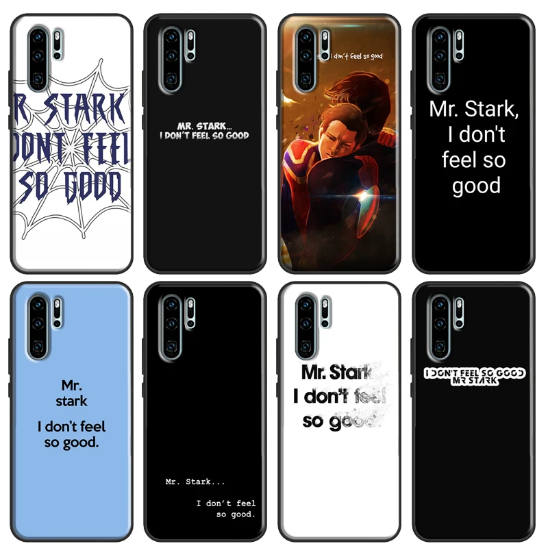 Чехол Мистер Старк «Я не чувствую себя так хорошо» для Huawei Nova 5T P Smart 2019 2021 P20 P40 P30 Pro Mate 20 Lite Honor 50 8X 9X 10i